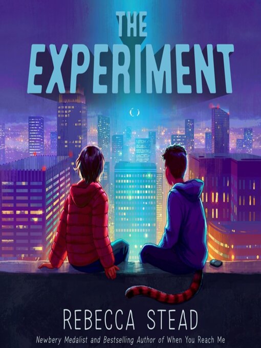 Title details for The Experiment by Rebecca Stead - Available